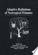 Libro de Adaptive Radiations Of Neotropical Primates