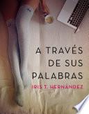 Libro de A Través De Sus Palabras