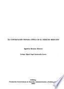 Libro de La Contratación Privada Atípica En El Derecho Mexicano