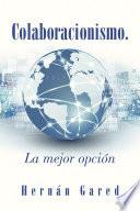 Libro de Colaboracionismo.la Mejor Opción