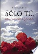 Libro de Sólo Tú, Por Siempre Jamás