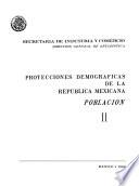 Libro de Proyecciones Demográficas De La República Mexicana. Volumen 2