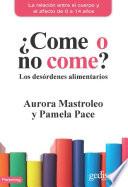 Libro de ¿come O No Come?