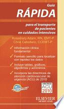 Libro de Guía Rápida Para El Transporte De Pacientes En Cuidados Intensivos