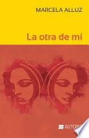 Libro de La Otra De Mí