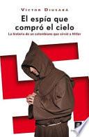 Libro de El Espia Que Compro El Cielo