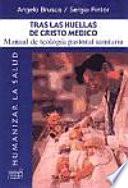Libro de Tras Las Huellas De Cristo Médico