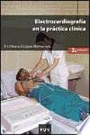 Libro de Electrocardiografía En La Práctica Clínica (2a Ed.)