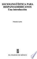 Libro de Sociolingüística Para Hispanoamericanos