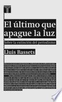 Libro de El último Que Apague La Luz