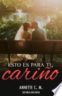 Libro de Esto Es Para Ti, Cariño