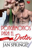 Libro de Pongámonos Para El Doctor
