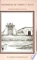 Libro de Haciendas De Tierra Y Agua En La Antigua Ciénaga De Chapala