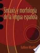 Libro de Sintaxis Y Morfología De La Lengua Española