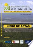 Libro de Viii Congreso Ibérico De Agroingeniería: Retos De La Nueva Agricultura Mediterránea