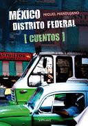 Libro de México Distrito Federal. Cuentos