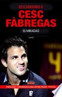 Libro de Descubriendo A Cesc Fàbregas