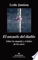 Libro de El Anzuelo Del Diablo. Sobre La Empatía Y El Dolor De Los Otros