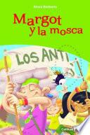 Libro de Margot Y La Mosca