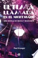 Libro de Última Llamada En El Nightshade