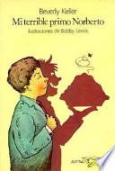 Libro de Mi Terrible Primo Norberto