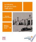 Libro de La Industria Del Gas En Cádiz