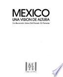 Libro de México, Una Vision De Altura