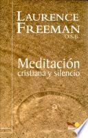 Libro de Meditacion Cristiana Y Silencio
