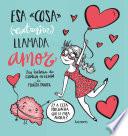 Libro de Esa Cosa (extraña) Llamada Amor (fixed Layout)