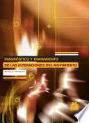 Libro de DiagnÓstico Y Tratamiento De Las Alteraciones De Movimiento