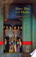 Libro de Entre Dios Y El Diablo