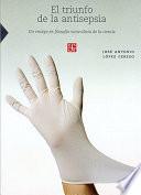 Libro de El Triunfo De La Antisepsia