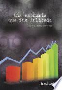 Libro de Una Economía Que Fue Aplicada