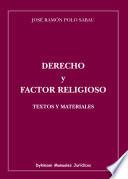 Libro de Derecho Y Factor Religioso. Textos Y Materiales