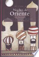 Libro de Noches De Oriente/ Orient Night
