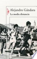 Libro de La Media Distancia