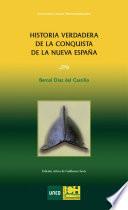 Libro de Historia Verdadera De La Conquista De La Nueva EspaÑa