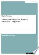 Libro de Adolescencia Y Juventud. Resumen Psicológico Comparativo