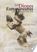 Libro de Los Dioses Extraterrestres
