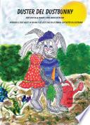Libro de Duster Del Dustbunny Siete Das De La Semana Y Doce Meses En Un Ao