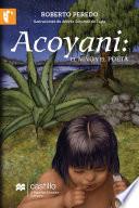 Libro de Acoyani: El Niño Y El Poeta