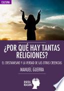 Libro de ¿por Qué Hay Tantas Religiones?