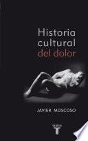 Libro de Historia Cultural Del Dolor
