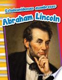 Libro de Estadounidenses Asombrosos: Abraham Lincoln (amazing Americans: Abraham Lincoln) 6 Pack