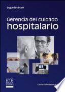 Libro de Gerencia Del Cuidado Hospitalario
