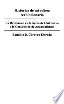 Libro de Historias De Mi Odisea Revolucionaria
