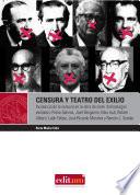 Libro de Censura Y Teatro Del Exilio
