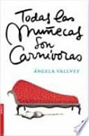 Libro de Todas Las Muñecas Son Carnívoras