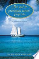 Libro de Por Qu Te Preocupas Tanto? Insprate.