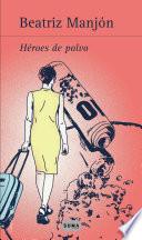 Libro de Héroes De Polvo